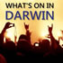 What's On In Darwin
