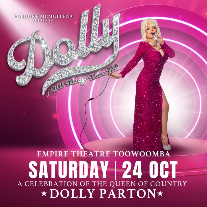 DOLLY: I Will Always Love You - Toowoomba