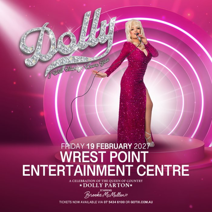 DOLLY: I Will Always Love You - Hobart