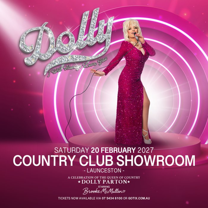 DOLLY: I Will Always Love You - Launceston