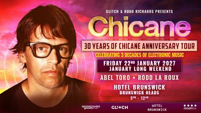 Chicane: 30 Years | Australia National Tour | Brunswick Heads